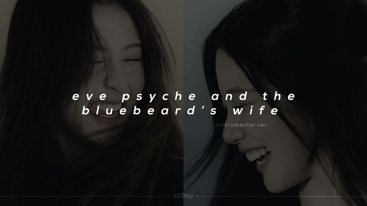 le sserafim - eve psyche and the bluebeard's wife instrumental ver. (sped up + reverb)