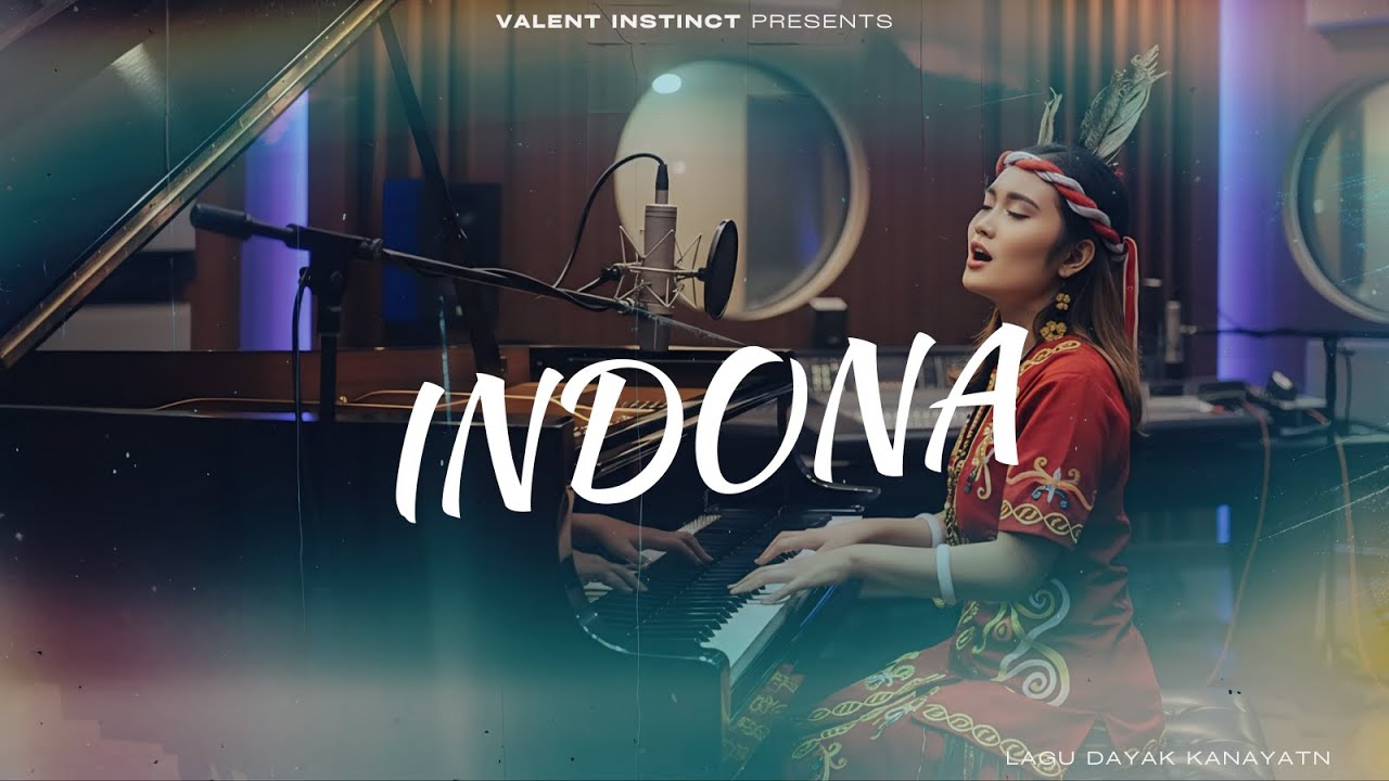 Indona || Lagu Dayak Kanayatn