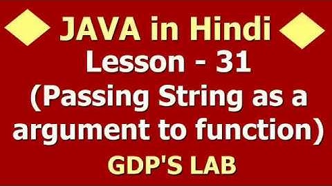 passing string argument to function | Lesson - 31 | JAVA in Hindi