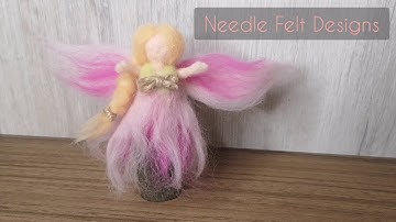 Needle Felt Fairy