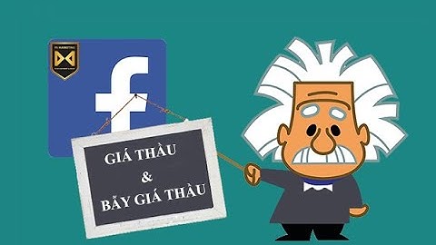 Hướng dẫn đặt giá thầu thủ công facebook năm 2024