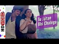 TU JAHAN BHI CHALEGA | HD SONG| CHAMELI KI SHAADI, ANIL KAPOOR  AMRITA SINGH #tujahanbhichalega