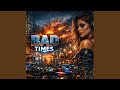 Bad Times Deep House mp3
