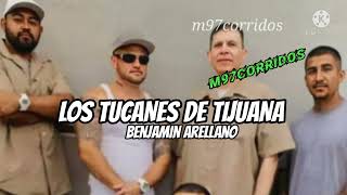 Los Tucanes de Tijuana - Benjamin Arellano????