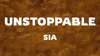 UNSTOPPABLE (LYRICS) _ SIA screenshot 5