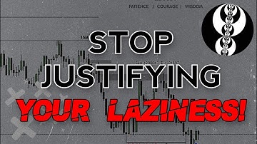 ​ @The Inner Circle Trader  - Stop Justifying Your Laziness! 😤 [ICT 2022 Mentorship Motivation]
