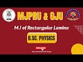 M.I. of Rectangular Lamina – Most Asked Exam Derivation | BSc Physics