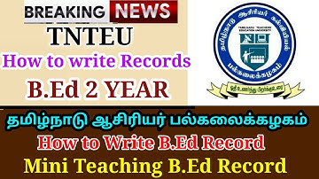 TNTEU B.ED 2 YEAR HOW TO WRITE B.ED MINI TEACHING RECORDS MODEL FORMAT B.ED RECORD MINITEACHING B.ED