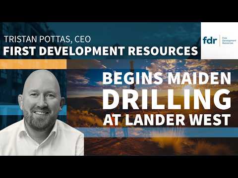 First Development Resources Begins Maiden Drilling at Lander West