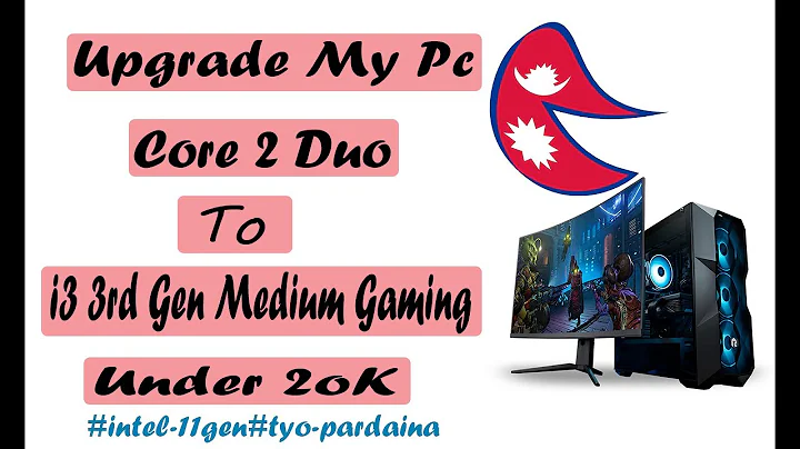 Nâng Cấp PC từ Core 2 Duo lên Intel i3 Thế Hệ 3