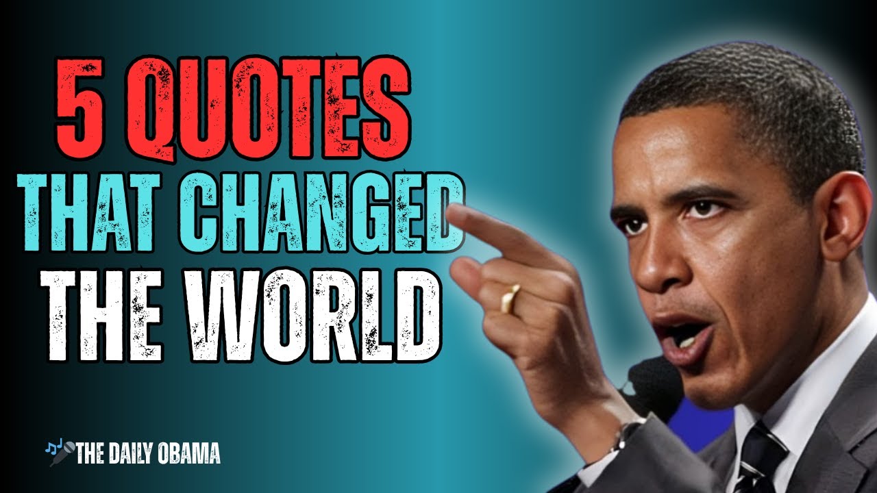 Top 5 Barack Obama Quotes That Still Inspire the World