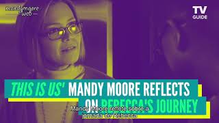 Mandy Moore reflects on Rebecca's journey. - Legendado
