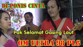 Download lagu //Pak,Selamat Lagu --Di PONIS CINTA --// OM ULTRA 98