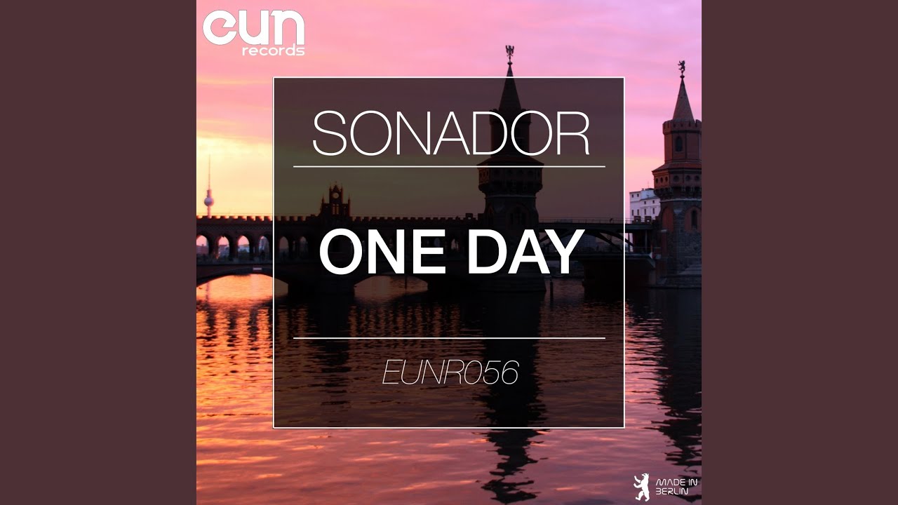 One Day. Sonador. Sonador Москва. Tone remix