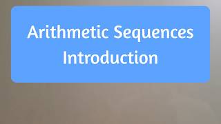 Arithmetic Sequences Introduction