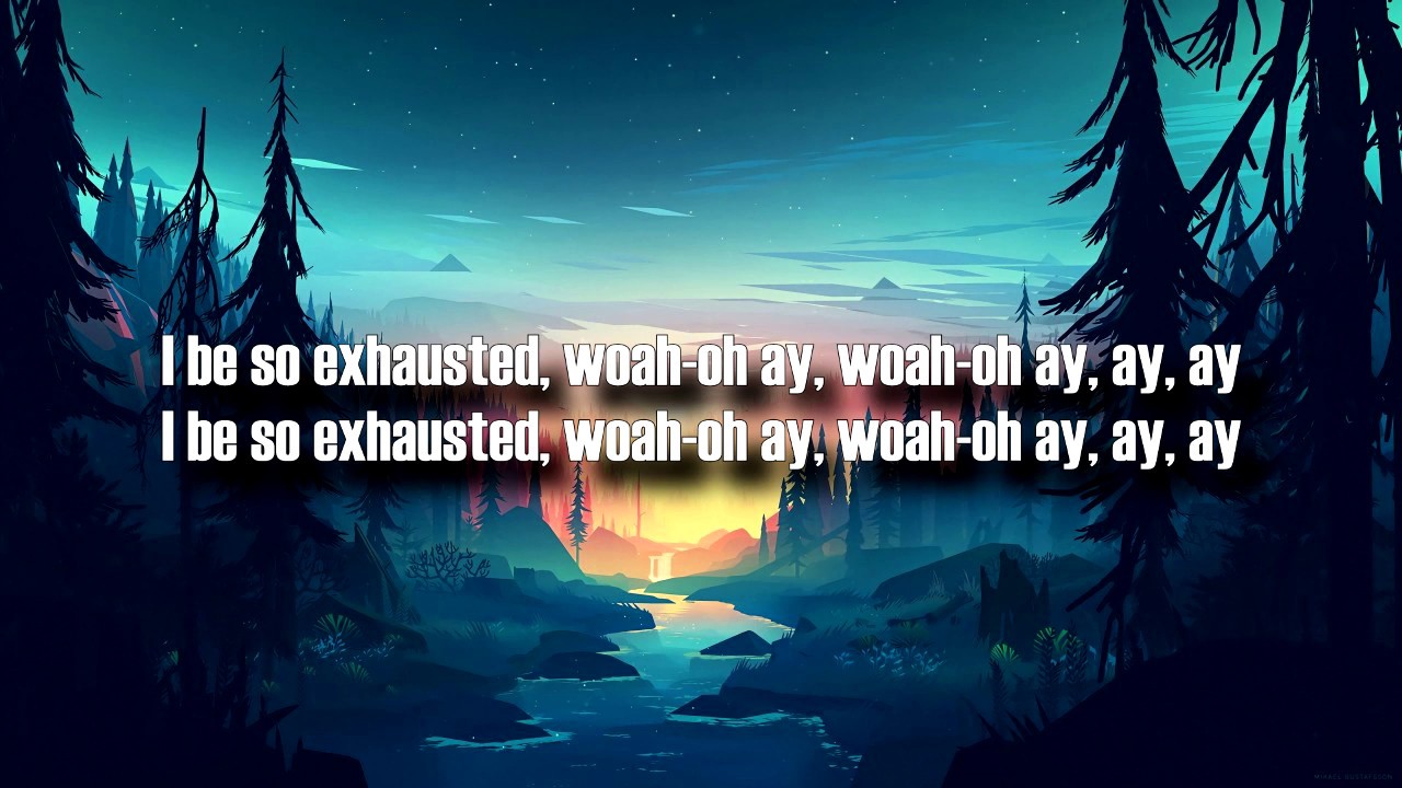 LXST Exhausted (Lyrics) YouTube