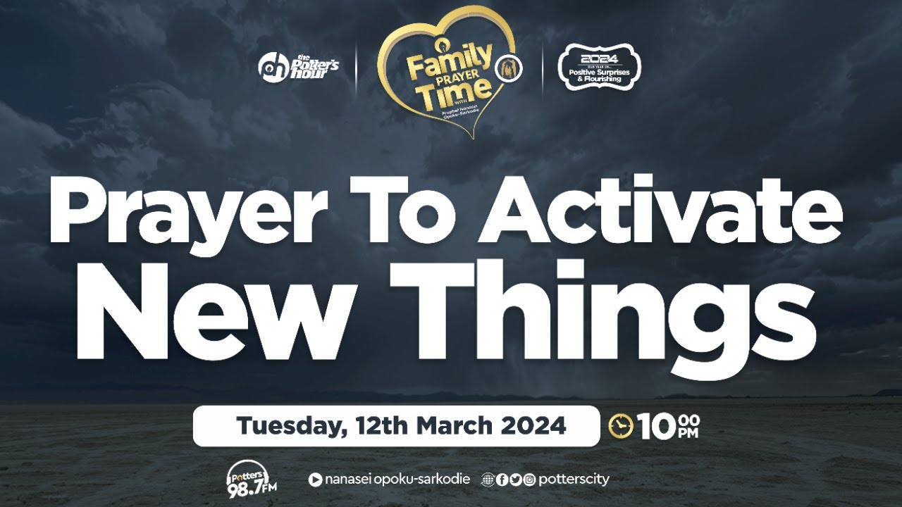 Prayer to Activate New Things || FPT || 12 - 03 - 2024