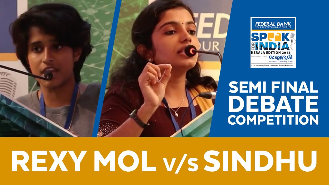 Rexy Mol Mathew Vs Sindhu C R | Speak For India: Kerala Edition 2018 | Semi Final Debate