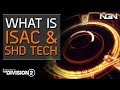 What is ISAC & SHD Tech || Lore / Story || The Division 2