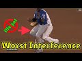 MLB \\ Worst illegal Interference