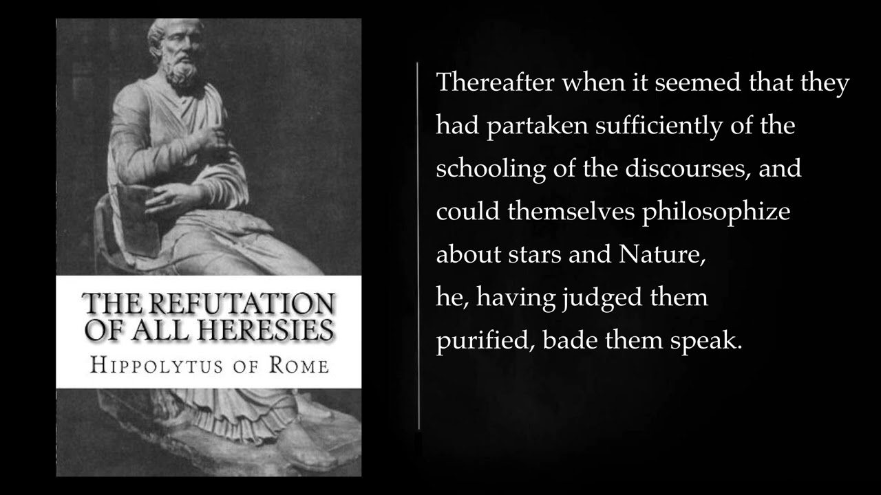 Philosophumena or The refutation of all heresies by Origen / Hippolytus. Audiobook, full length