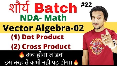 Vector Algebra-02|Shaurya Batch|Pranav Pandey|NDA-Math