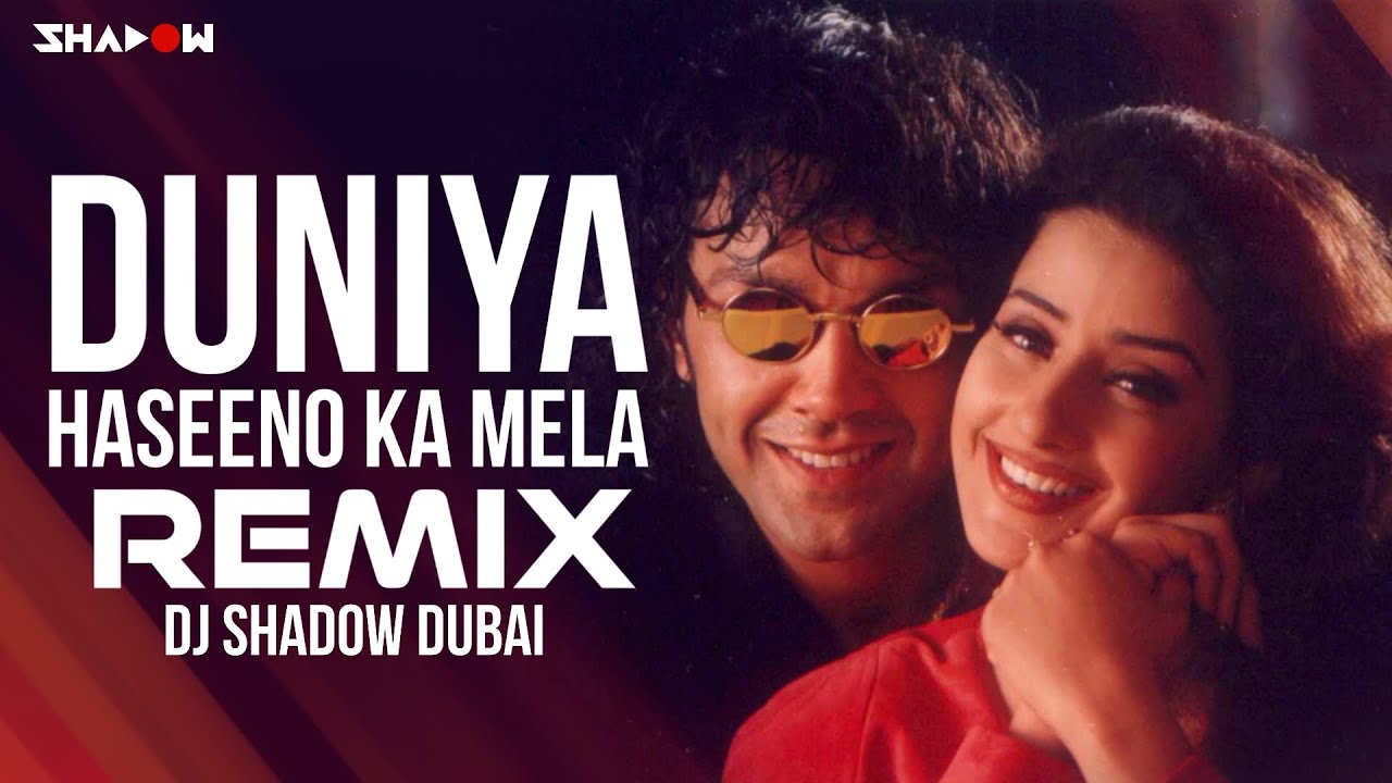 Duniya Haseeno Ka Mela Remix  DJ Shadow Dubai  Kaash Visuals  GUPT  Bobby Deol  2021