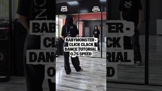 BABYMONSTER - CLICK CLACK DANCE TUTORIAL 0.75X #babymonster #dance #trend #tutorial