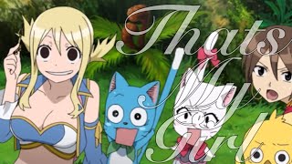 Thats My Girl || Lucy Heartfilia [Phoenix Priestess]  [AMV]