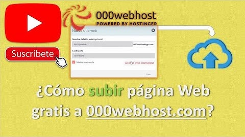 ¿Cómo Subir una Página Web Gratis a 000webhost.com y Verla desde Internet? | Guía Rápida y Fácil