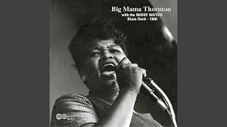 Video thumbnail of "Big Mama Thornton   - Everything Gonna Be Alright"