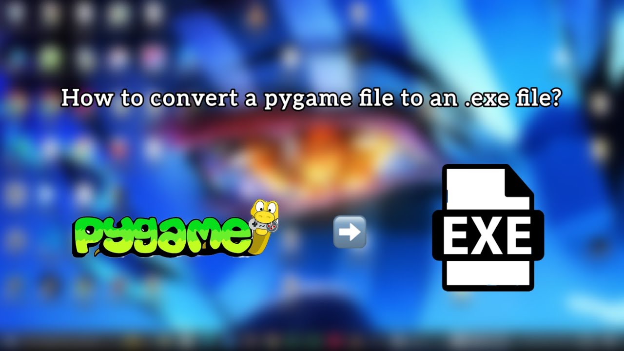 How to convert pygame to exe 