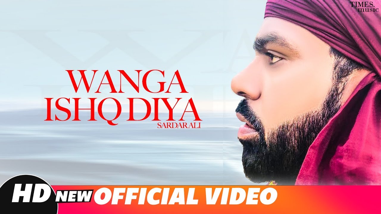 Wanga Ishq Diya Full Video  Sardar Ali  Nachde Malang  Latest Punjabi Songs 2018