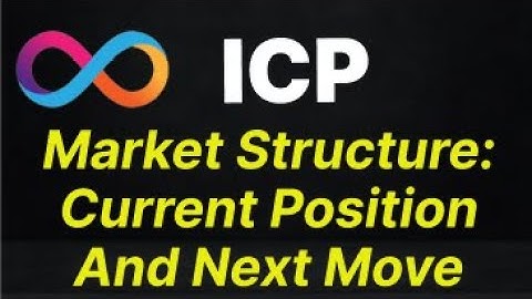 Internet Computer Protocol (ICP) Market Structure Update: Current Position And Next Move