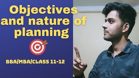 Fundamentals Of Management| Objectives And Nature Of Planning Part 7 | BBA MBA