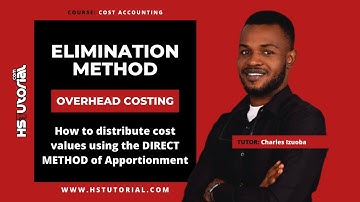Overhead Costing - Direct or Elimination Method