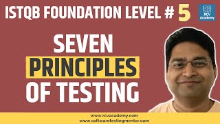 ISTQB Foundation Level #5 - Seven Testing Principles