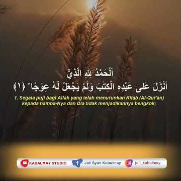 Story WA || SURAH AL-KAHFI Ayat 1-2 || سوره الكهف