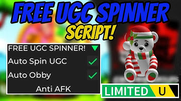 [FREE UGC] FREE UGC SPINNER SCRIPT ROBLOX - AUTO SPIN UGC AUTO OBBY OP!