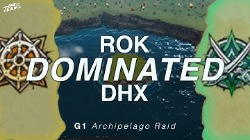 TheTermsGaming - ROK’s Dominance = DHX’s Submission? - G1 Archipelago Raid - Doomsday Last Survivors