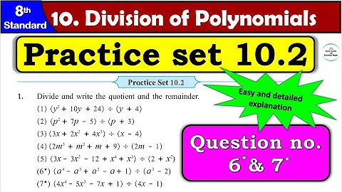 Practice Set 10.2 | Class 8 | Chapter 10 Division of Polynomials | Maths | All Question Answers