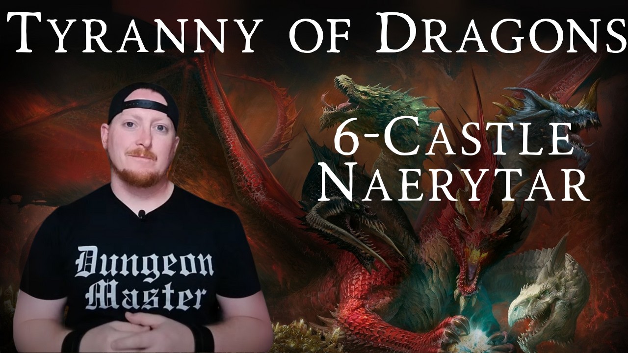 Chapter Six Walkthrough and DM Guide, Hoard of the Dragon Queen (Part 1)