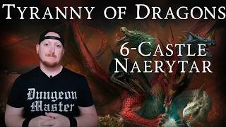 Chapter Six Walkthrough and DM Guide, Hoard of the Dragon Queen (Part 1)