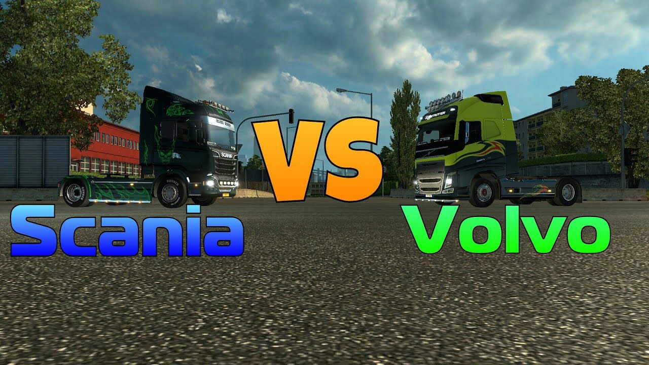 Volvo vs scania Volvo vs scania