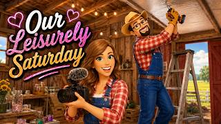 #23 Just a Leisurely Saturday Around The Farm