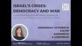 Israel's Crises: Democracy and War: A Conversation w/ Dr. Dahlia Scheindlin
