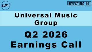 Universal Music Group Q2 2026 Earnings Call | Streaming & Subscription Inflows Support Growth