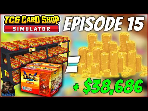 This Strategy Made Us Over $30,000 Profit In 1 Day! TCG Card Shop Simulator EP 15