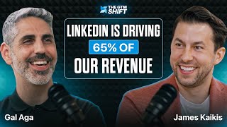 Creating a Growth Engine via Buyer-Centric GTM and LinkedIn with Gal Aga