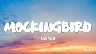 Mockingbird - Eminem Lyrics